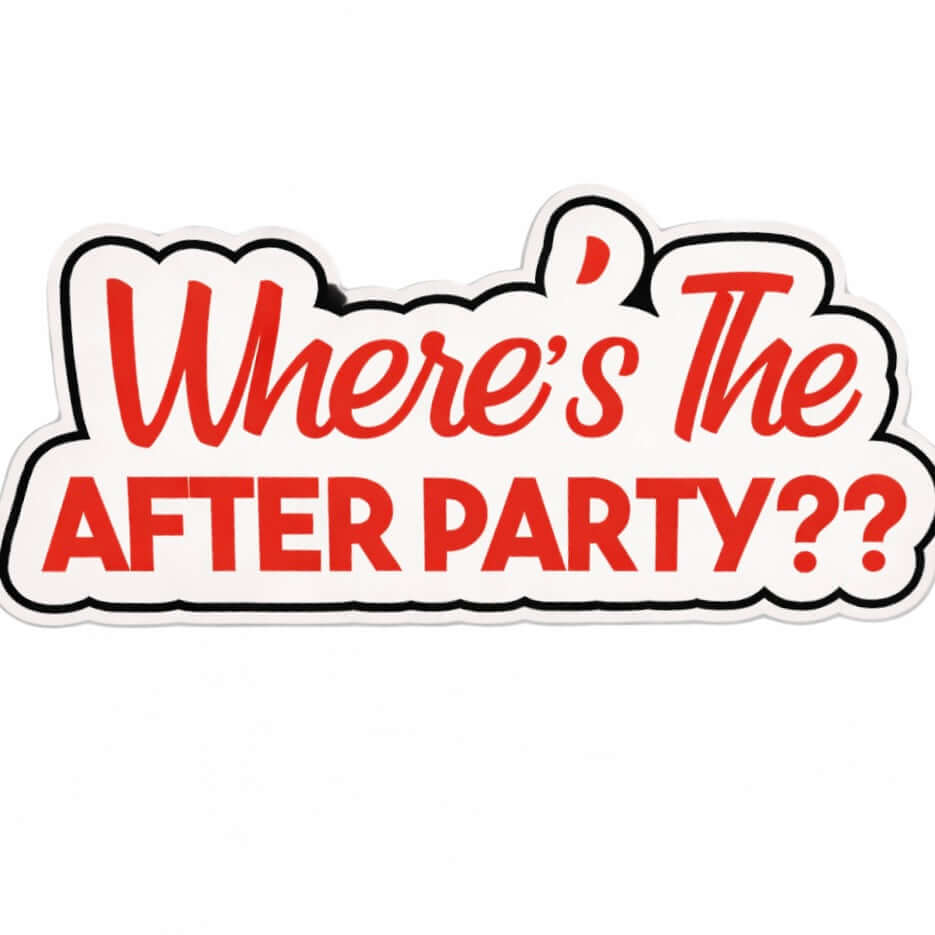 Where's the After party? Individual Prop