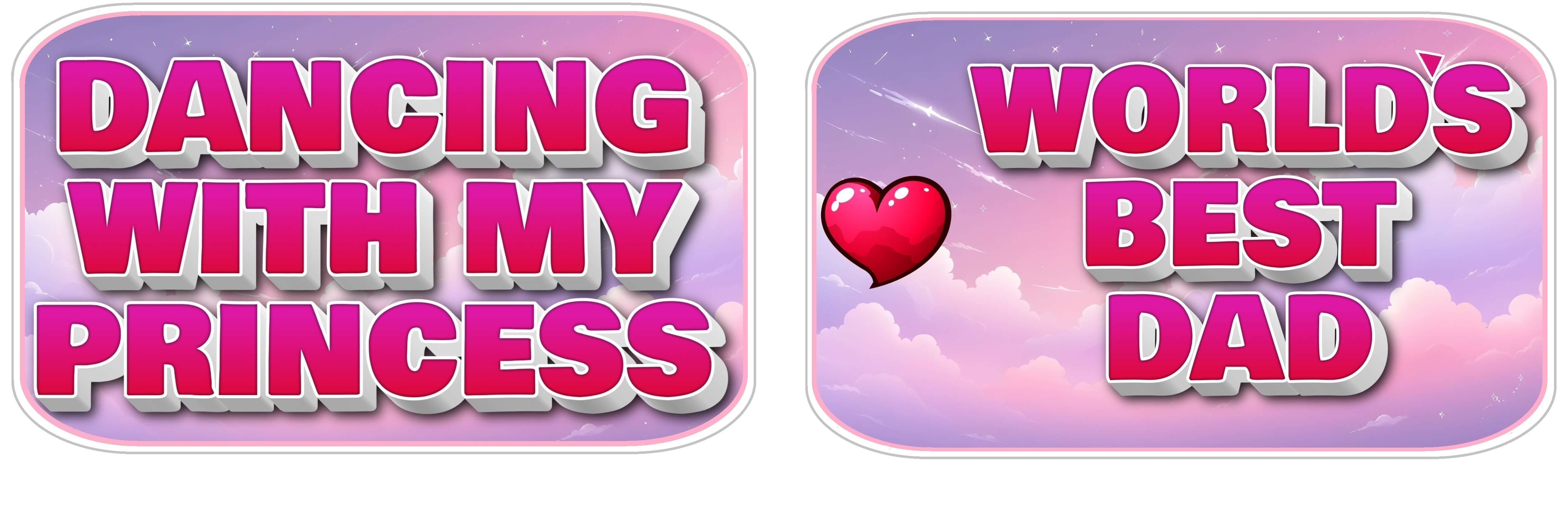 Colorful photo booth props for Father Daughter/Mother Son dance, featuring 'Dancing with My Princess' and 'World's Best Dad' signs.