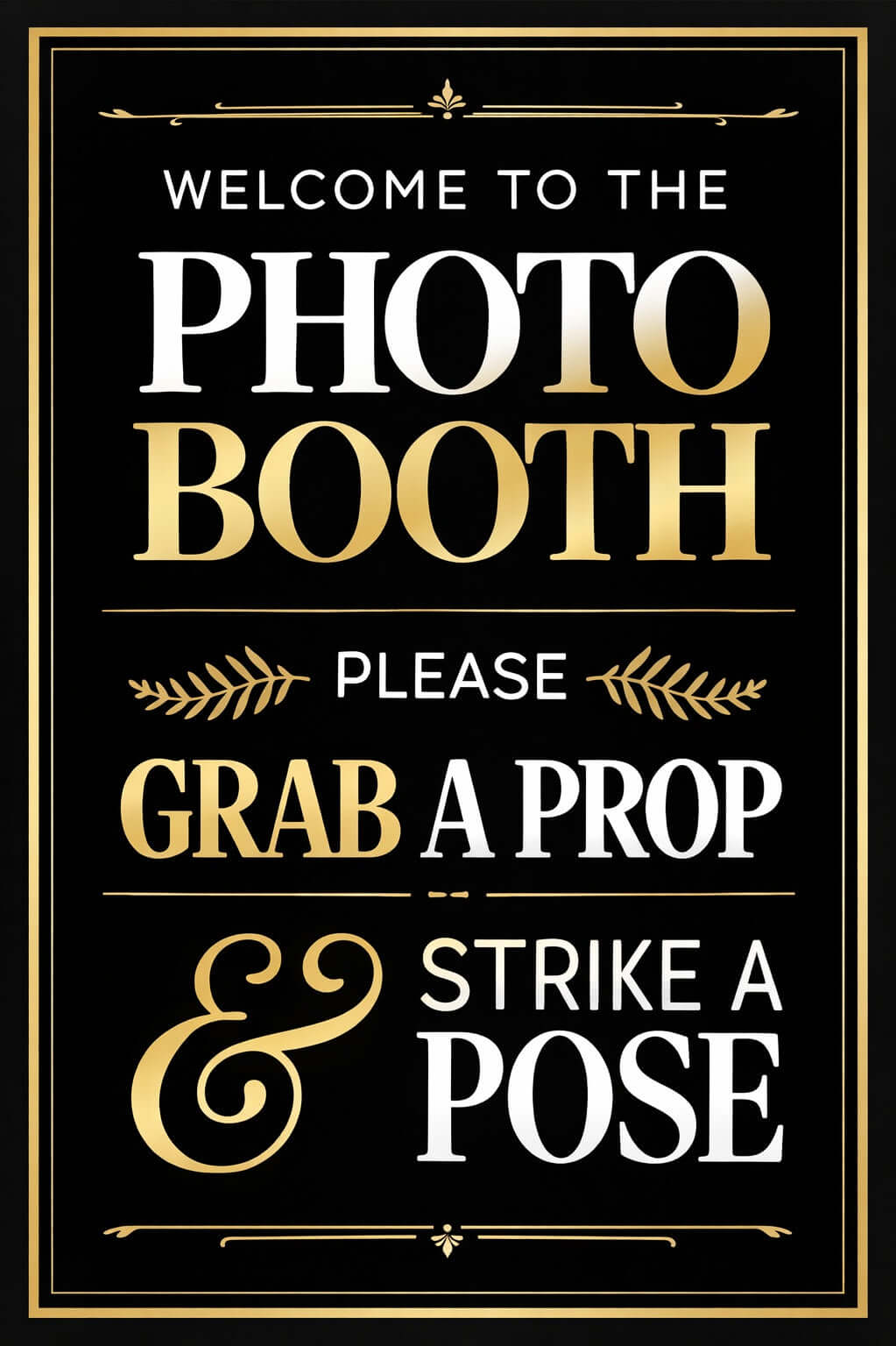 Welcome sign for the photo booth, featuring 'Grab a Prop Easel Sign for Events - PVC Photo Booth Prop Easel'.
