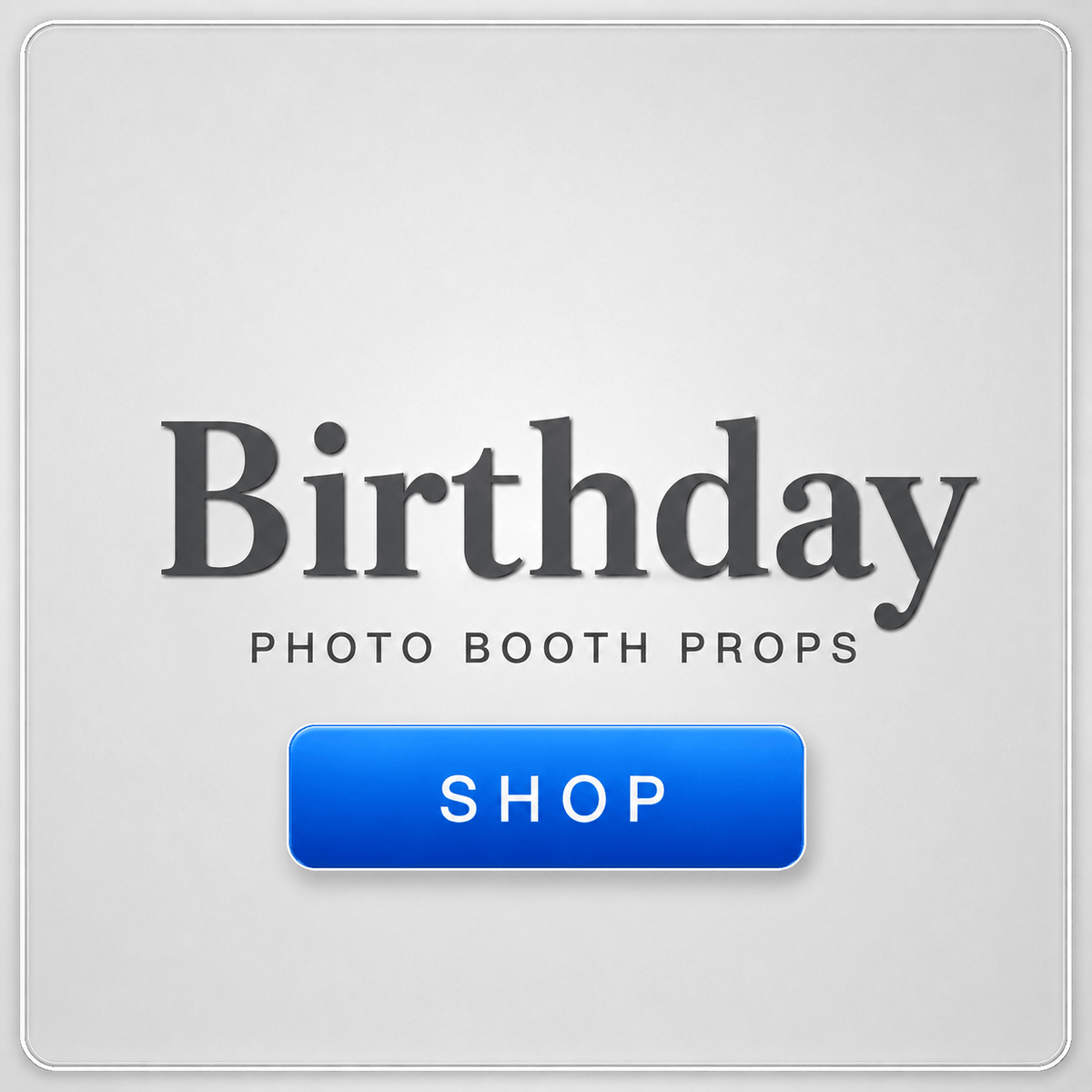 birthday photo booth props