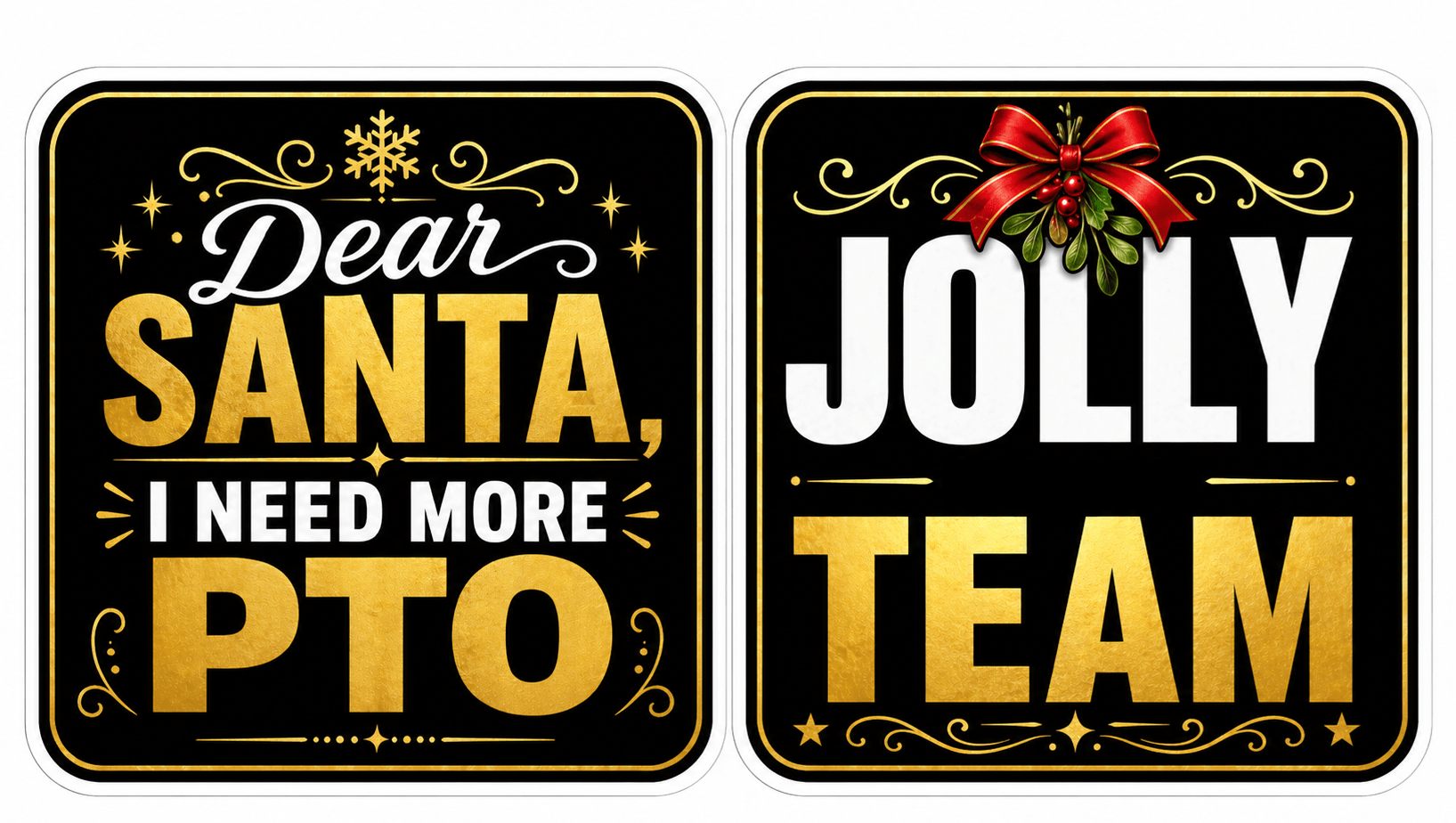 Christmas Corporate - Photo Booth Sign Props . Set of5 - Double Sided showing signs: "Dear Santa, I need more PTO" and "Jolly Team".