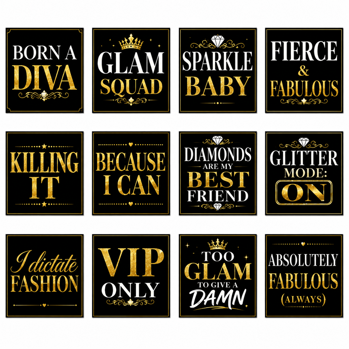 Photo Booth props - A 12-piece set of square black and gold party sign templates featuring various celebratory and fashion-themed quotes like 'BORN A DIVA', 'GLAM SQUAD', and 'FIERCE & FABULOUS'.