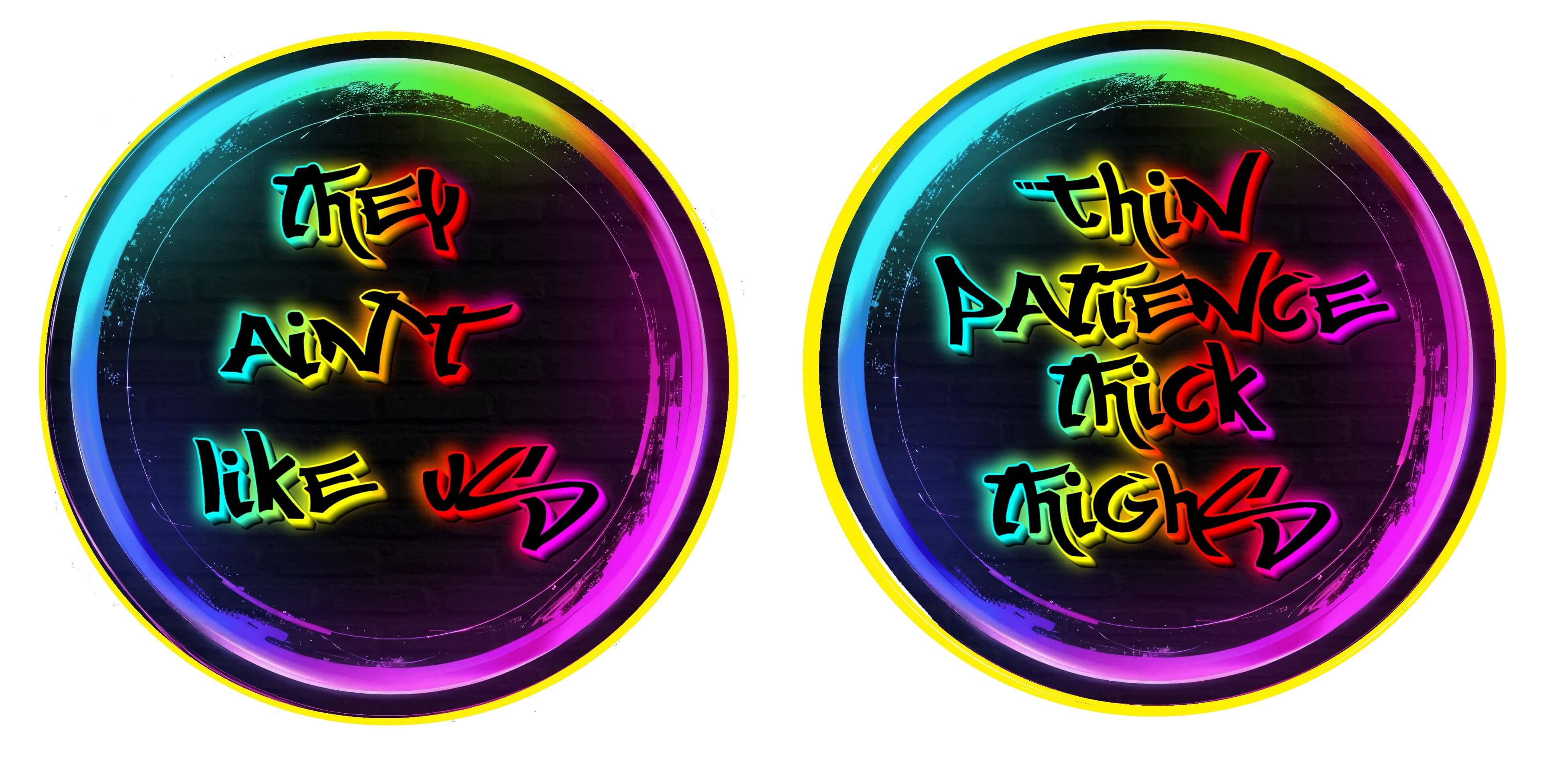 Colorful PVC party prop set featuring neon phrases 'They Ain't Like Us' and 'Thin Patience Trick Tricks', vibrant 10" round design.