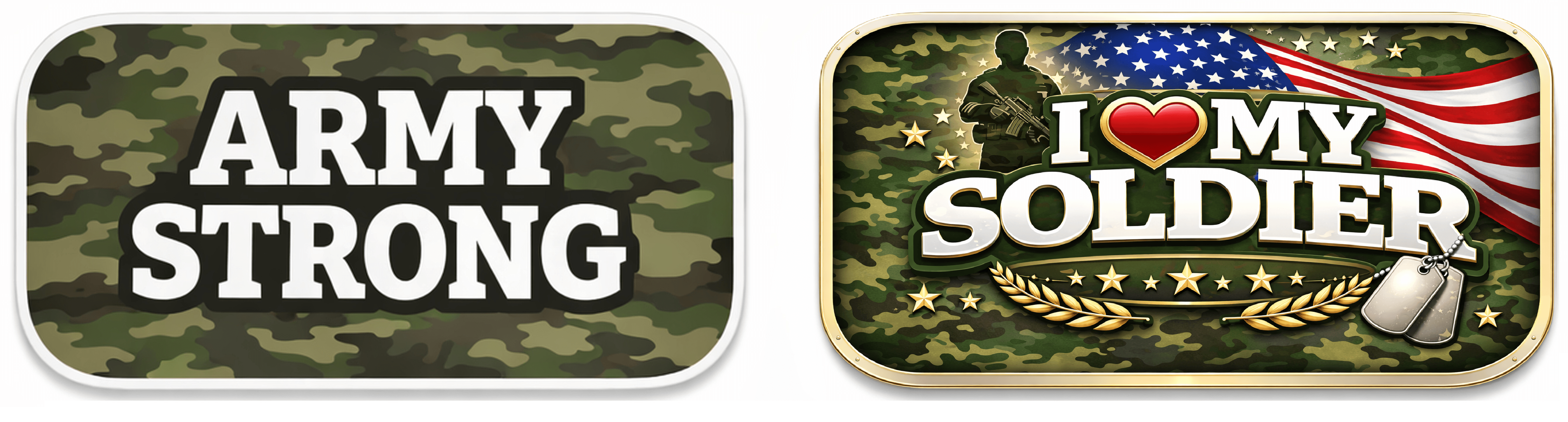 Army Strong and I Love My Soldier military themed graphics on camouflage background.