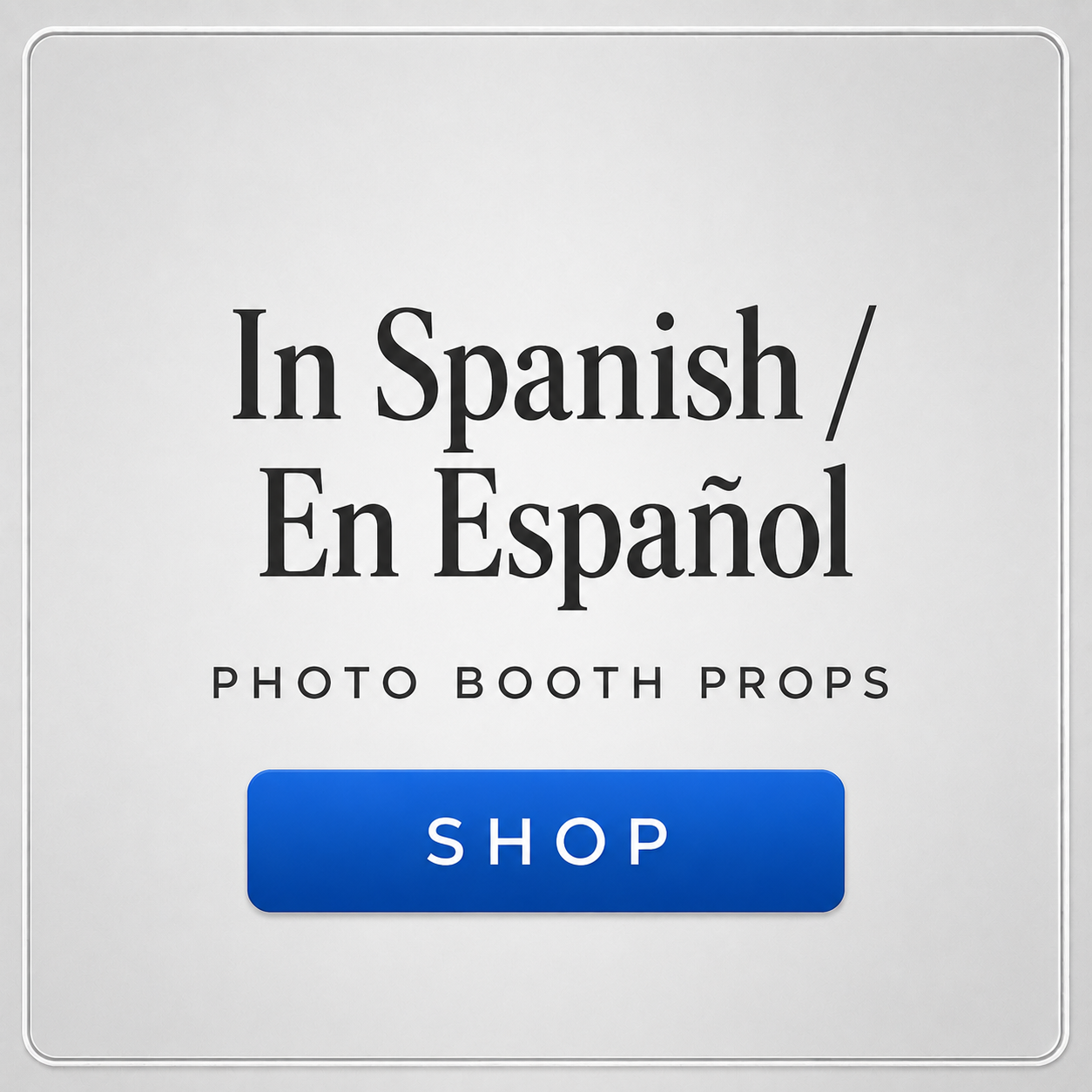 photo booth props in spanish en espanol